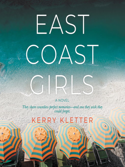 Title details for East Coast Girls by Kerry Kletter - Available